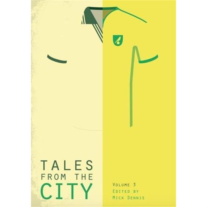 Tales From The City: Volume 3 - Edited by Mick Denniss (Paperback)